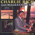 Rich,charlie - Lonely Weekends / Time For Tears - Music CD