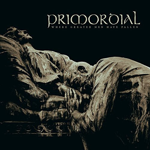 Primordial - Where Greater Men Have Fallen - Music CD