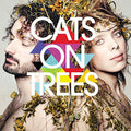 Cat On Trees - Cats On Trees-nouvelle Edition - Music CD