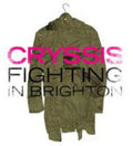 Cryssis - Fighting In Brighton - Vinyl Record