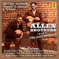 Allen Brothers - Allen Brothers With Other Country Brother Acts - Music CD
