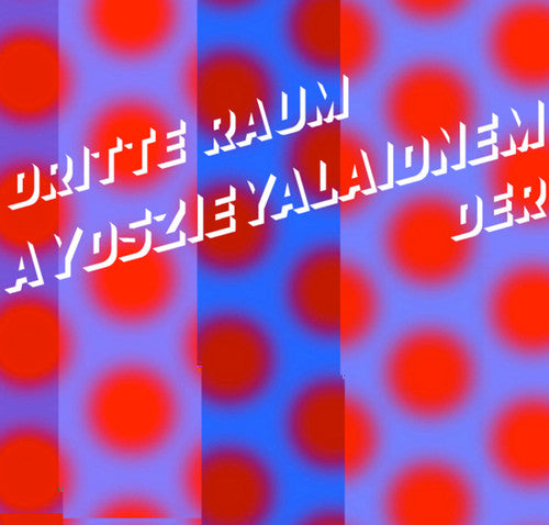 Der Dritte Raum - Aydszieyalaidnem - Music CD