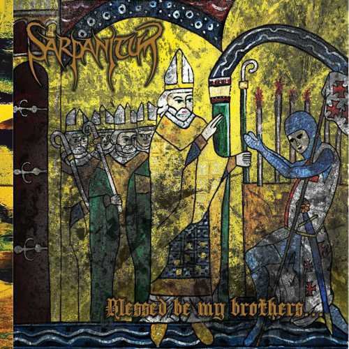 Sarpanitum - Blessed Be My Brothers - Music CD