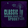 Classic Iv ( Yost,dennis ) - Spooky & Other Favorites - Music CD