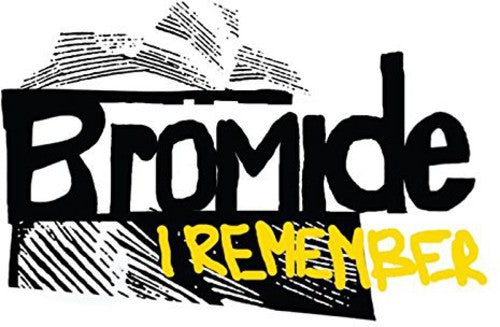 Bromide - I Remember - Music CD