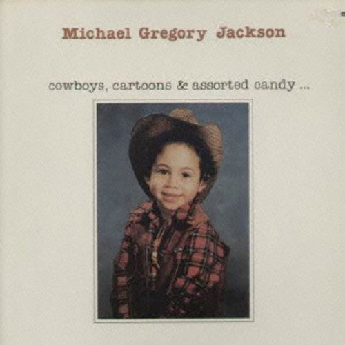 Jackson,michael Gregory - Cowboys. Cartoons & Assorted Candy - Music CD