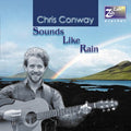 Conway,chris - Sounds Like Rain - Music CD