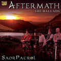 Saor Patrol - Aftermath-the Ballads - Music CD