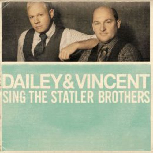 Dailey & Vincent - Dailey & Vincent Sing The Statler Brothers - Music CD