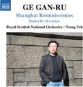 Gan-ru / Yeh / Royal Scottish National Orch - Shanghai Reminiscences Butterfly Ovtr - Music CD