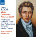Rode / Eichhorn / Pasquet / Jena Philharmonic - Violin Cons 1 5 & 9 - Music CD