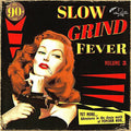 Slow Grind Fever 3 / Various - Slow Grind Fever 3 / Various - Vinyl Record
