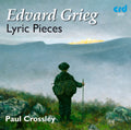 Grieg / Crossley,paul - Lyric Pieces - Music CD