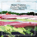 Praetorius / Abel / Bahr / Hasse / Flamme - Comp Organ Works - Super Audio CD