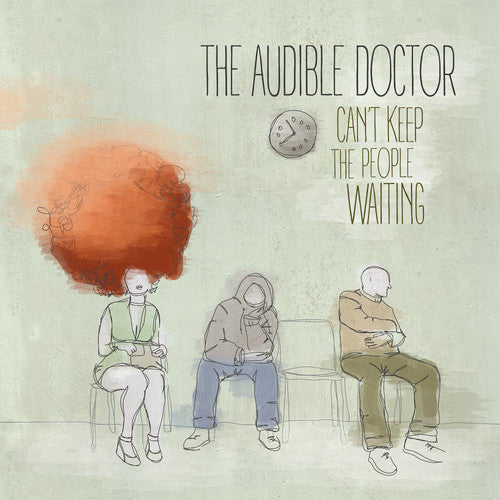 Audible Doctor - Can't Keep The People Waiting - Music CD