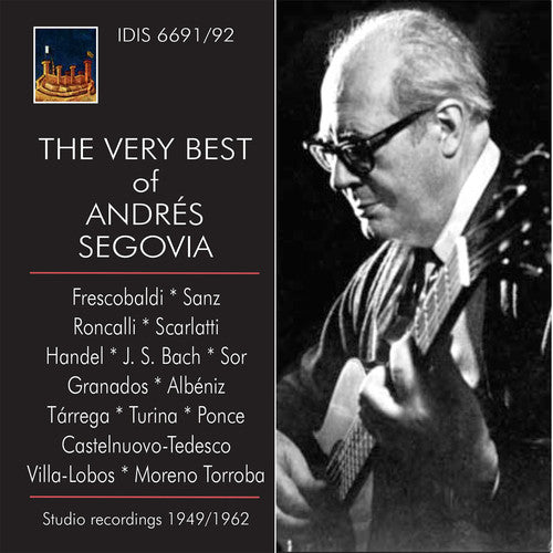 Frescobaldi / Bach / Granados / Segovia - The Very Best Of Andres Segovia - Music CD