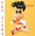 Frogs - Bananimals - Music CD