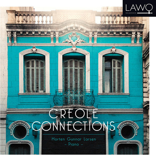 Larsen,gunnar - Creole Connections - Music CD