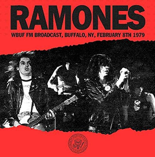 Ramones - Wbuf Fm Broadcast Buffalo Ny February 8th 1979 - Music CD