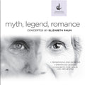 Raum / / Golani / Sawa / Kellan / Cheng - Myth Legend Romance-concertos By Elizabeth Raum - Music CD