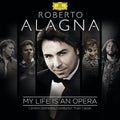 Alagna,roberto - My Life Is An Opera - Music CD