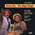Herbert / Cast Chorus & Orch Of Ohio Light / Byes - Dream City & The Magic Knight - Music CD