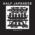 Half Japanese - Half Japanese / Vol 2: 1987-1989 - Vinyl Record
