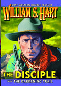 William S. Hart Double Feature: Disciple (1915) - William S. Hart Double Feature: Disciple (1915) - DVD