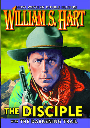 William S. Hart Double Feature: Disciple (1915) - William S. Hart Double Feature: Disciple (1915) - DVD