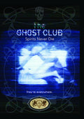 Ghost Club: Spirits Never Die - Ghost Club: Spirits Never Die - DVD