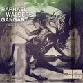 Walsers,rafael / Gangart - Wolfgang - Music CD