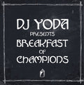 Dj Yoda - Breakfast Of Champions - Vinyl Record