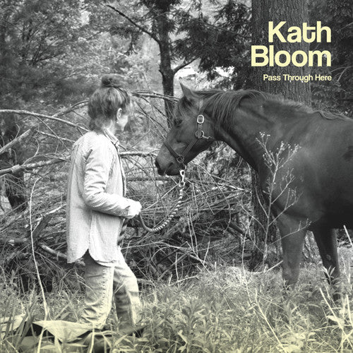 Bloom,kath - Pass Through Here - Vinyl Record
