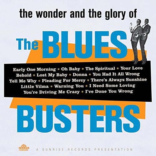 Blues Busters - Wonder & Glory Of The Blues Busters - Music CD
