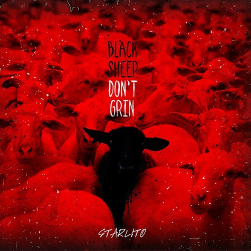 Starlito - Black Sheep Don't Grin - Music CD