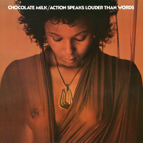 Chocolate Milk - Action Speaks Louder Than Words - Music CD