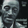 Mcdowell,fred - Live 1971 - Music CD