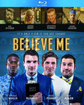 Believe Me - Believe Me - Blu-ray