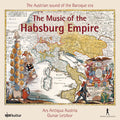 Letzbor / Ars Antiqua Austria - Music Of The Habsburg Empire-the Austrian Sound - Music CD