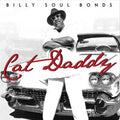 Billy Soul Bonds - Cat Daddy - Music CD