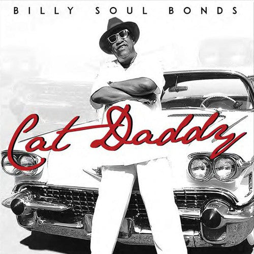 Billy Soul Bonds - Cat Daddy - Music CD