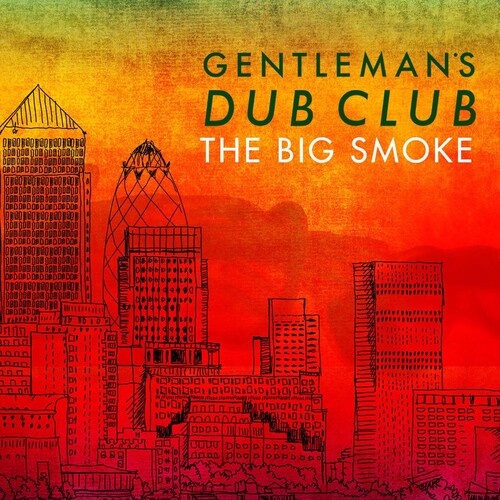 Gentleman's Dub Club - Big Smoke - Vinyl Record