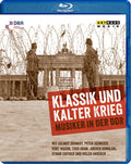 Schmidt / Schreier / Masur / Adam / Suitner - Klassik Und Kalter Krieg - Music In The Ddr - Blu-ray