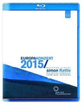 Rattle / Berliner Philharmoniker / Kavakos - Europakonzert 2015 - Blu-ray