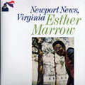 Esther Marrow - Newport News, Virginia (180g) Vinyl Record