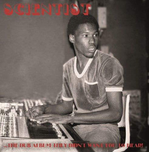Scientist - Dub Album They Didn't Want You To Hear - Music CD