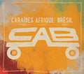 Cab - Caraibes-afrique-bresil - Music CD