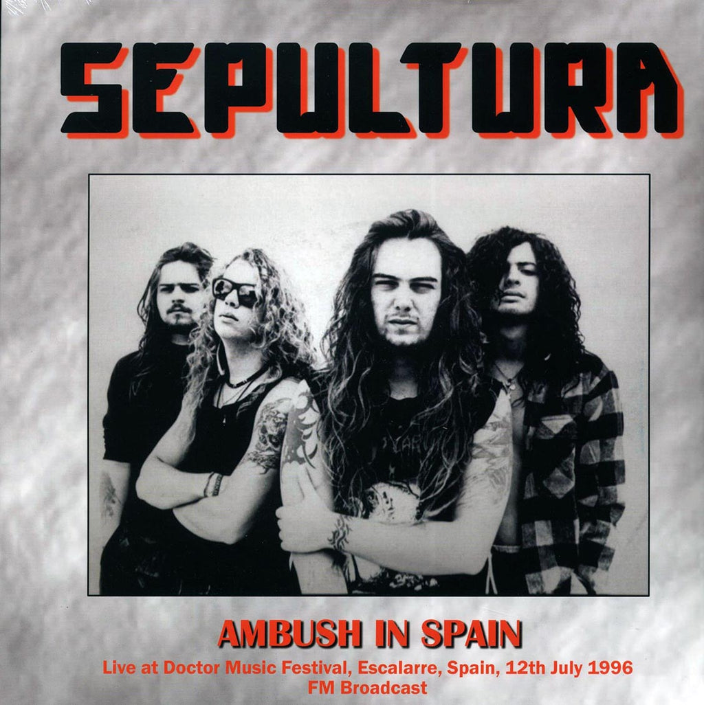 Sepultura - Ambush In Spain: Live At Doctor Music Festival, Escalarre, Spain, 12th July 1996 FM Broadcast Vinyl Record