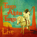 Tango Alpha Tango - Live From The Crystal Ballroom - Music CD