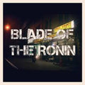 Cannibal Ox - Blade Of The Ronin - Music CD